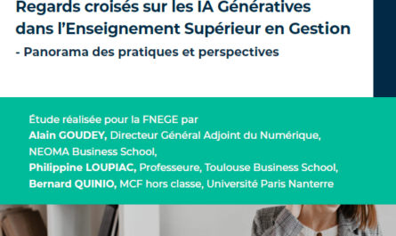 Etude FNEGE 2024 sur les IA génératives et enseignement supérieur en gestion (Goudey, Loupiac, Quinio)